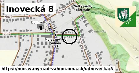 Inovecká 8, Moravany nad Váhom