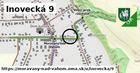 Inovecká 9, Moravany nad Váhom