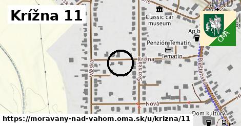 Krížna 11, Moravany nad Váhom