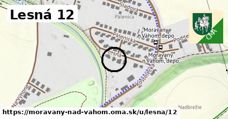 Lesná 12, Moravany nad Váhom