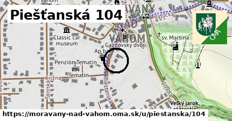 Piešťanská 104, Moravany nad Váhom