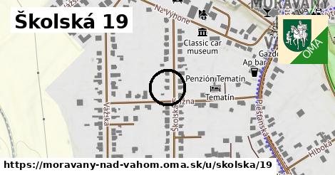 Školská 19, Moravany nad Váhom