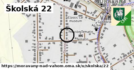 Školská 22, Moravany nad Váhom