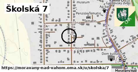 Školská 7, Moravany nad Váhom