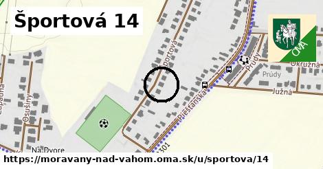 Športová 14, Moravany nad Váhom
