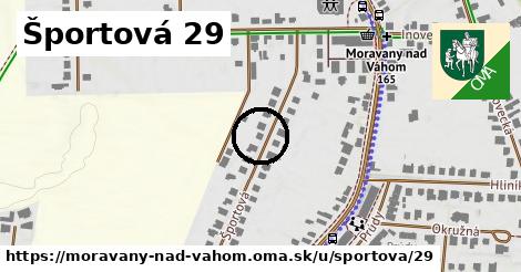 Športová 29, Moravany nad Váhom