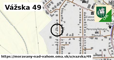 Vážska 49, Moravany nad Váhom