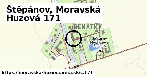 Štěpánov, Moravská Huzová <span class="supisne">171</span>