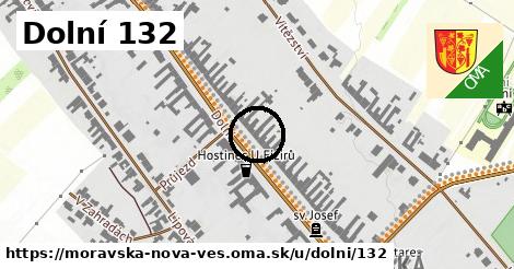 Dolní 132, Moravská Nová Ves