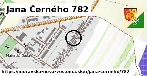 Jana Černého 782, Moravská Nová Ves