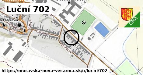 Luční 702, Moravská Nová Ves
