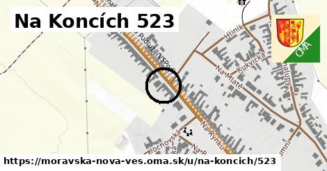 Na Koncích 523, Moravská Nová Ves