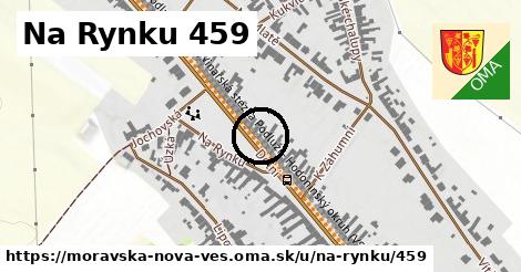 Na Rynku 459, Moravská Nová Ves