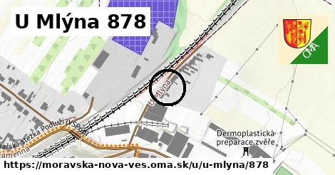 U Mlýna 878, Moravská Nová Ves