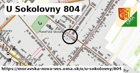 U Sokolovny 804, Moravská Nová Ves