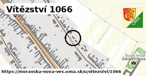 Vítězství 1066, Moravská Nová Ves