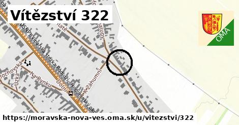 Vítězství 322, Moravská Nová Ves