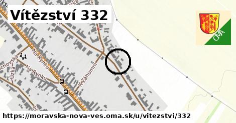 Vítězství 332, Moravská Nová Ves