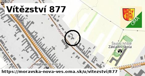 Vítězství 877, Moravská Nová Ves