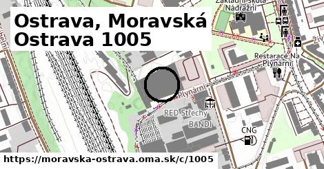 Ostrava, Moravská Ostrava <span class="supisne">1005</span>