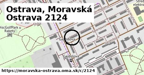 Ostrava, Moravská Ostrava <span class="supisne">2124</span>