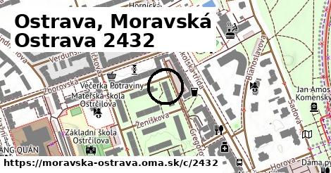 Ostrava, Moravská Ostrava <span class="supisne">2432</span>