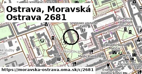 Ostrava, Moravská Ostrava <span class="supisne">2681</span>