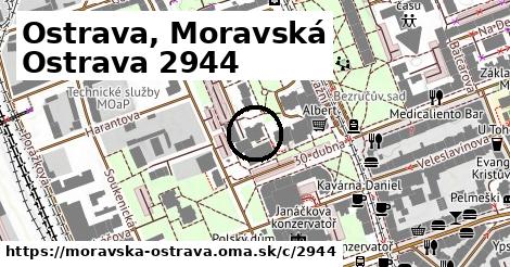 Ostrava, Moravská Ostrava <span class="supisne">2944</span>