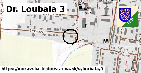 Dr. Loubala 3, Moravská Třebová