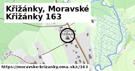 Křižánky, Moravské Křižánky <span class="supisne">163</span>