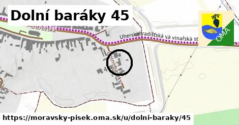 Dolní baráky 45, Moravský Písek