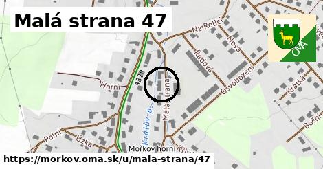 Malá strana 47, Mořkov