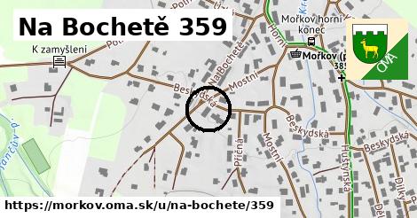Na Bochetě 359, Mořkov