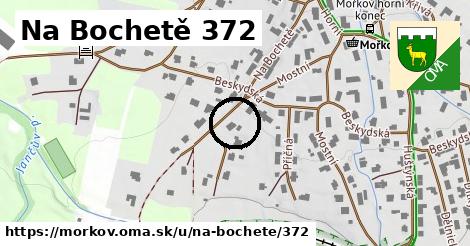 Na Bochetě 372, Mořkov