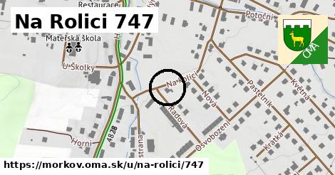 Na Rolici 747, Mořkov