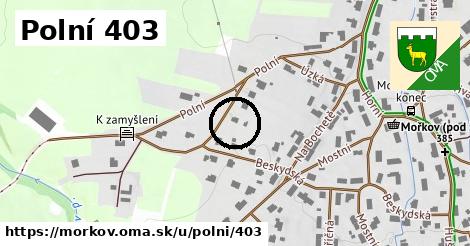 Polní 403, Mořkov
