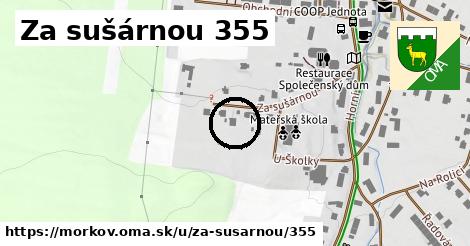 Za sušárnou 355, Mořkov