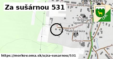 Za sušárnou 531, Mořkov