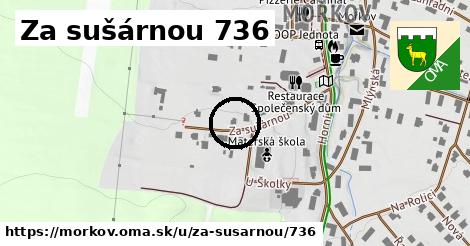Za sušárnou 736, Mořkov