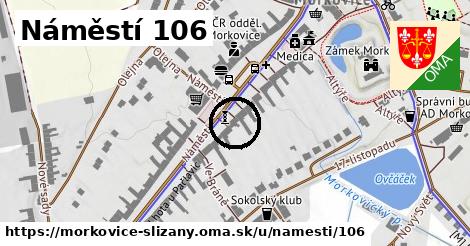 Náměstí 106, Morkovice-Slížany