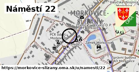 Náměstí 22, Morkovice-Slížany