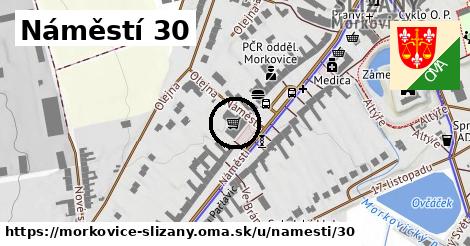 Náměstí 30, Morkovice-Slížany