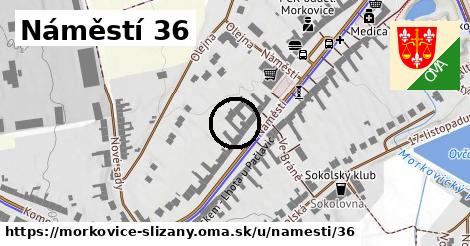 Náměstí 36, Morkovice-Slížany