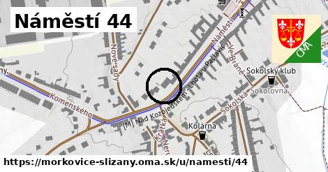 Náměstí 44, Morkovice-Slížany