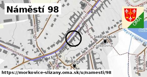 Náměstí 98, Morkovice-Slížany