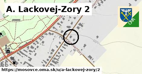 A. Lackovej-Zory 2, Mošovce