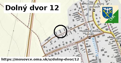 Dolný dvor 12, Mošovce