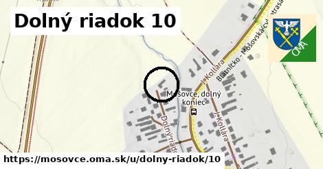 Dolný riadok 10, Mošovce