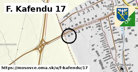 F. Kafendu 17, Mošovce