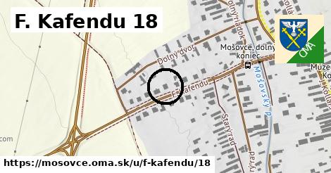 F. Kafendu 18, Mošovce